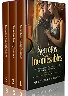 (6 Libros En 1) Colección Completa de Novelas Románticas en Español: Secretos Inconfesables y Pasiones Prohibidas De Mi Pasado (Spanish Edition)