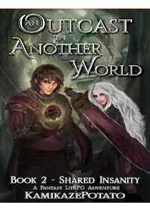 An Outcast In Another World Book 2