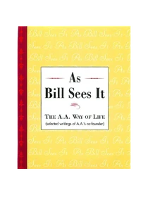 As Bill Sees It Book