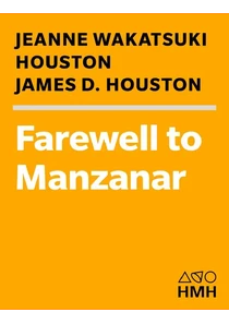 Farewell To Manzanar Book