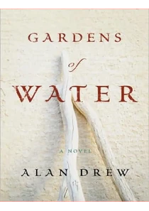 Gardens Of Water Novel