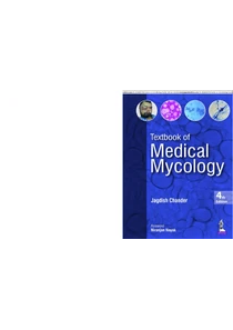 Textbook Of Medical Mycology By Jagdish Chander