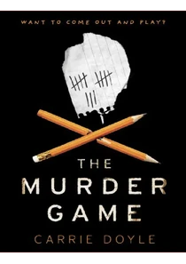 The Murder Game by Carrie Doyle