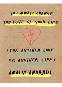 You Always Change The Love Of Your Life