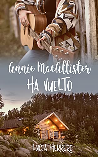 Annie MacAllister ha vuelto