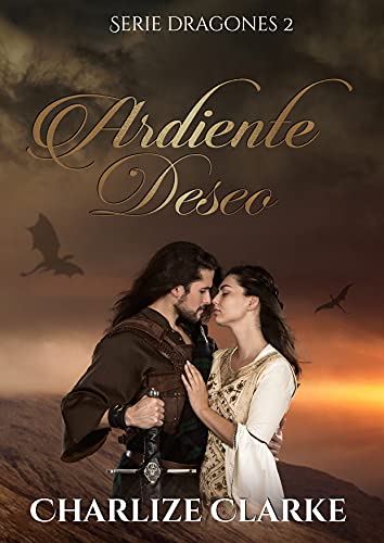Ardiente Deseo (Spanish Edition)