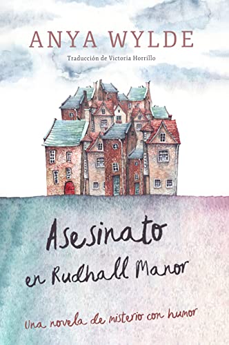 Asesinato en Rudhall Manor: Una novela de misterio con humor (Spanish Edition)