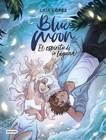 Blue Moon. El espíritu de la laguna