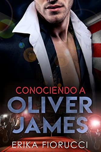 Conociendo a Oliver James (Spanish Edition)