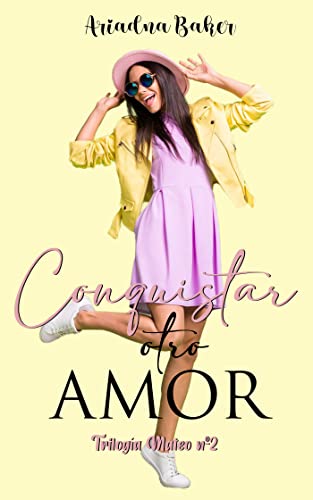 Conquistar otro amor (Spanish Edition)