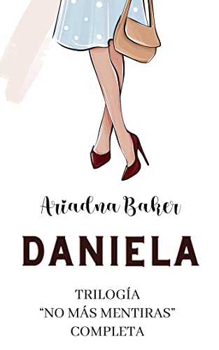 Daniela (Trilogía No más mentiras)