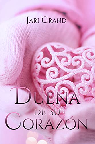 Dueña de su corazón