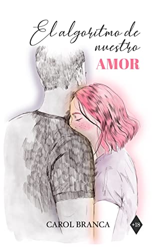 El algoritmo de nuestro amor