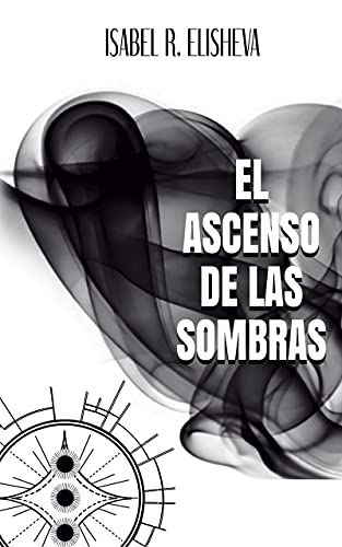 El ascenso de las sombras