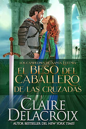 El beso del caballero de las Cruzadas