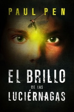 El Brillo De Las Luciérnagas