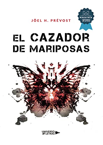 El cazador de mariposas (UNIVERSO DE LETRAS) (Spanish Edition)