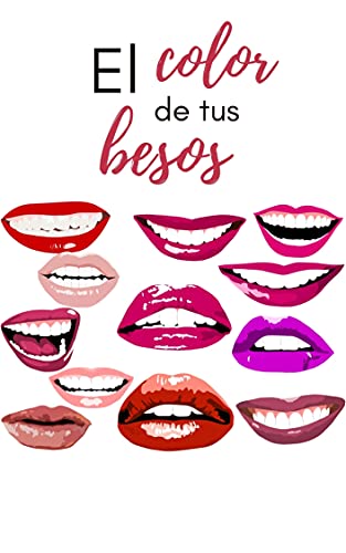 El color de tus besos