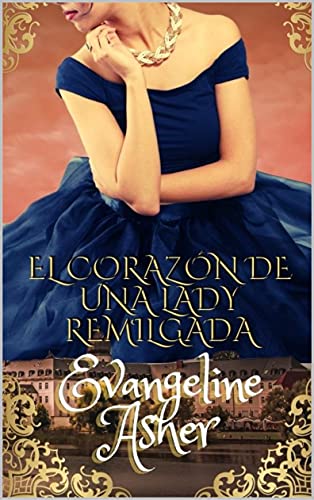 El corazón de una lady remilgada