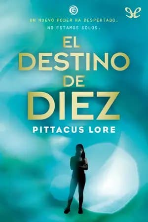 El destino de Diez