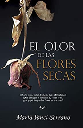 El olor de las flores secas