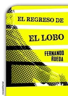 El regreso de El lobo