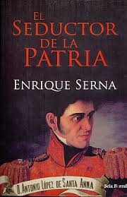 El seductor de la patria (Spanish Edition)