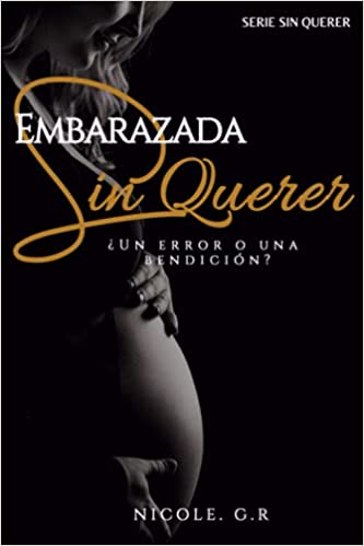 Embarazada sin querer