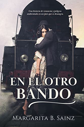 En el otro bando. (Spanish Edition)