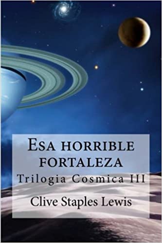 Esa horrible fortaleza