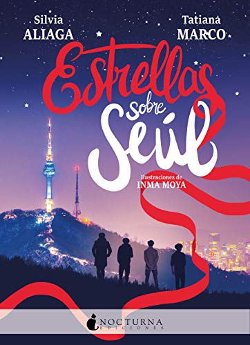 Estrellas sobre Seúl (Spanish Edition)