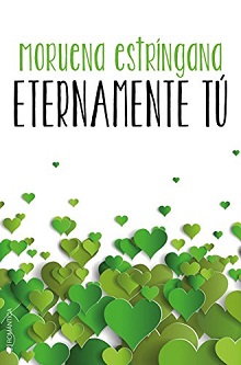 Eternamente tú (Spanish Edition)