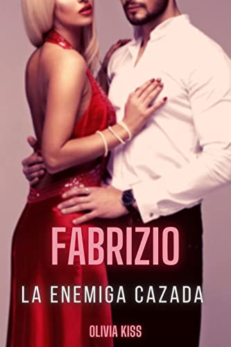 Fabrizio: La enemiga cazada