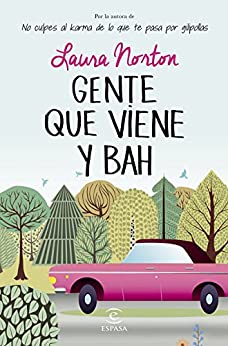 Gente que viene y bah (Spanish Edition)