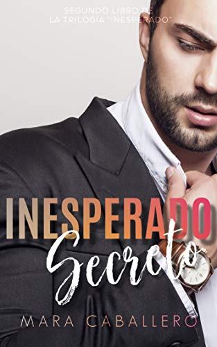 Inesperado secreto (Spanish Edition)