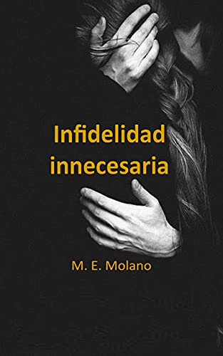 Infidelidad Innecesaria