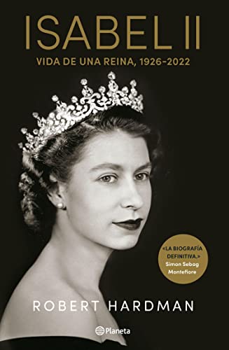 Isabel II. Vida de una Reina