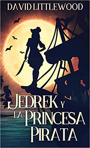 Jedrek y la princesa pirata