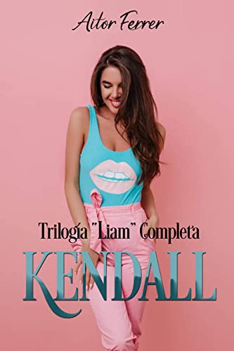 Kendall: Trilogía 
