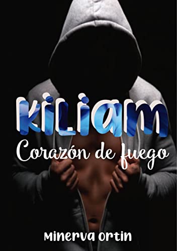 Kiliam Corazón de fuego