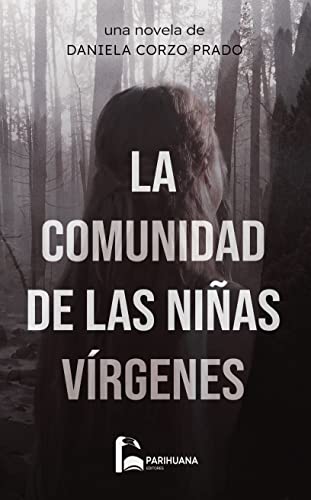 La Comunidad de las Niñas Vírgenes (Spanish Edition)