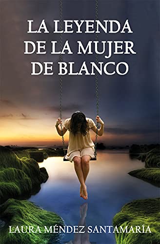 La leyenda de la mujer de blanco