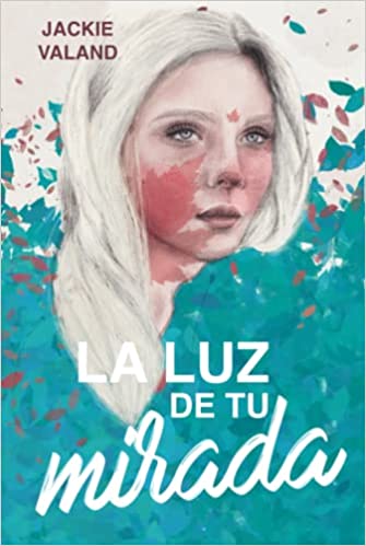 La luz de tu mirada