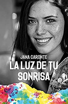 La luz de tu sonrisa