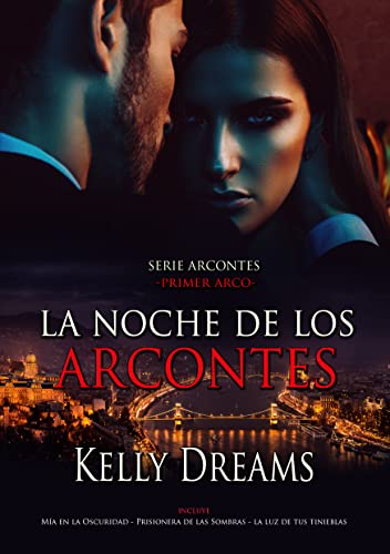 La Noche de los Arcontes (Spanish Edition)