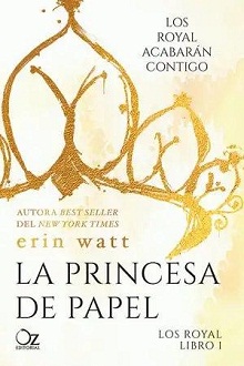 La princesa de papel (Los Royal nº 1)