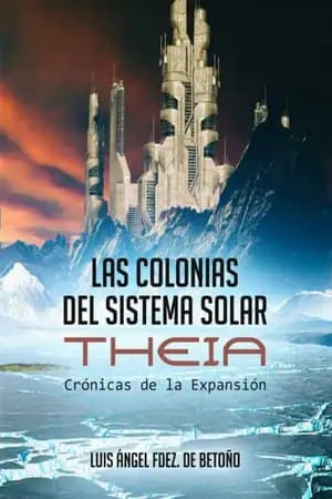 Las colonias del Sistema Solar: Theia