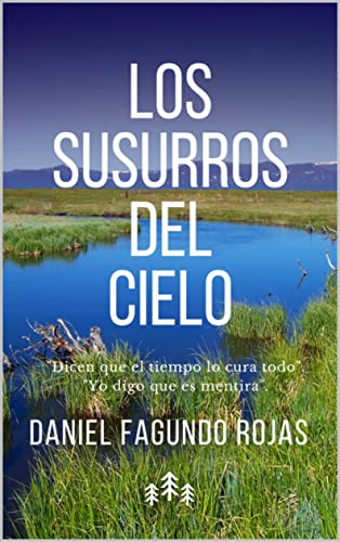 LOS SUSURROS DEL CIELO (Spanish Edition)