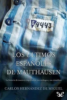 Los últimos españoles de Mauthausen