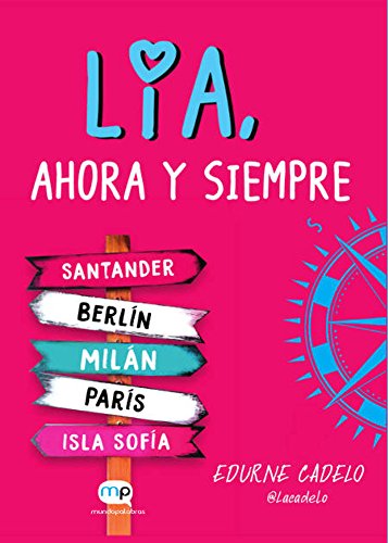 Lía, ahora y siempre (Spanish Edition)